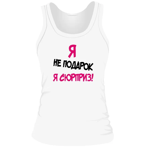 Женская майка Я Не Подарок