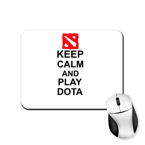 Коврик для мыши Keep Calm and Play Dota