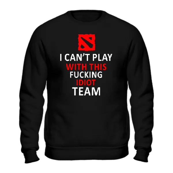 Чоловічий світшот I cant play with this fucking idiot team